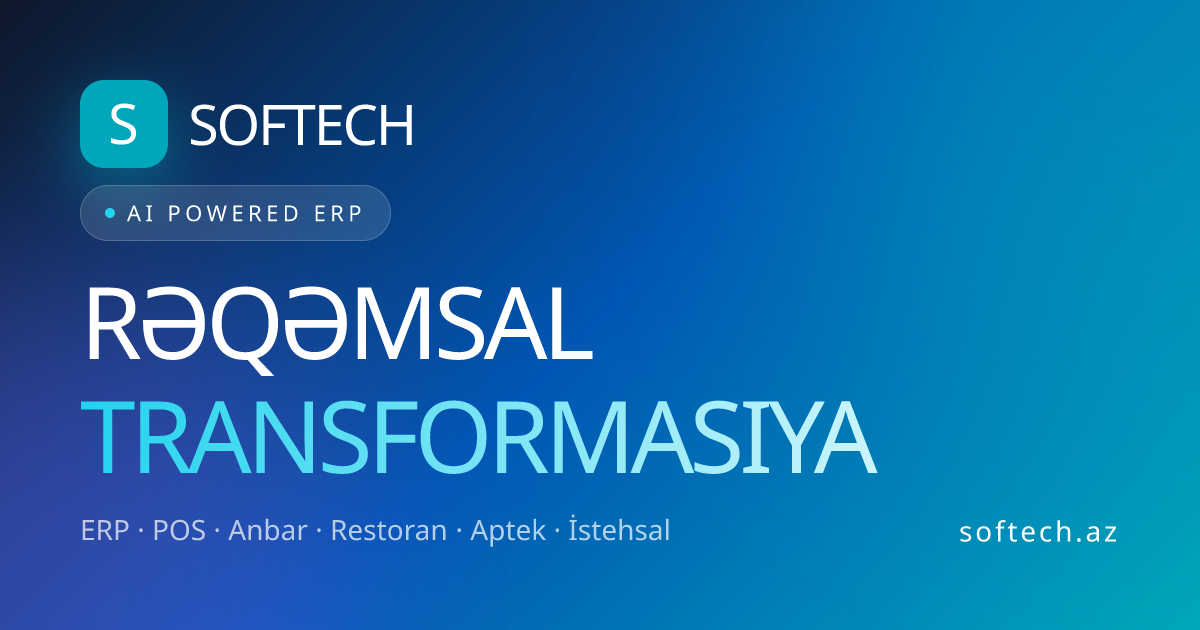 SOFTECH — ERP, POS, Kassa və Anbar Proqramları | Simple ERP Azərbaycan